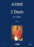 Acerbi, Giuseppe : 3 Duets for 2 Flutes Acerbi, Giuseppe : 3 Duets for 2 Flutes