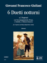 Giuliani, Giovanni Francesco : 6 Duetti Notturni for 2 Sopranos and Harp (Harpsichord, Guitar)