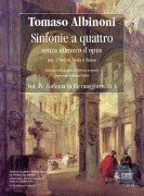 Albinoni, Tomaso : Sinfonie a quattro senza numero d’opus per 2 Violini, Viola e Basso - Vol. IV: Sinfonia in Re maggiore, Si 4 [Partitura]