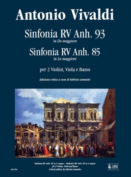 Vivaldi, Antonio : Sinfonia RV Anh. 93 in Do maggiore - Sinfonia RV Anh. 85 in La maggiore per 2 Violini, Viola e Basso [Partitura]