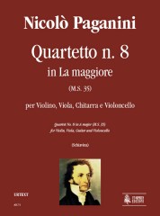 Paganini, Niccolò : Quartet No. 8 in A Major (M.S. 35) for Violin, Viola, Guitar and Violoncello
