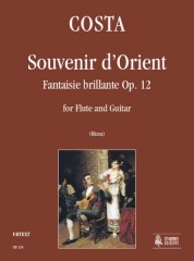 Costa, Onorato : Souvenir d’Orient. Fantaisie brillante Op. 12 for Flute and Guitar