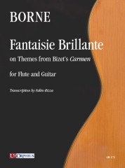 Borne, François : Fantaisie Brillante on Themes from Bizet’s ‘Carmen’ for Flute and Guitar Borne, François : Fantaisie Brillante on Themes from Bizet’s ‘Carmen’ for Flute and Guitar