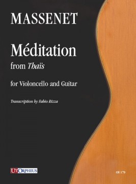 Massenet, Jules : Méditation from ‘Thaïs’ for Violoncello and Guitar