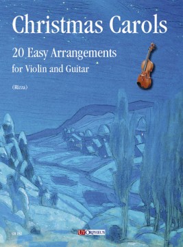 Christmas Carols. 20 facili arrangiamenti per Violino e Chitarra