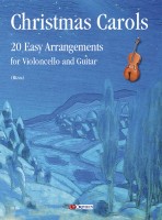 Christmas Carols. 20 Easy Arrangements for Violoncello and Guitar