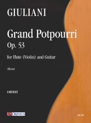 Giuliani, Mauro : Grand Potpourri op. 53 per Flauto (Violino) e Chitarra