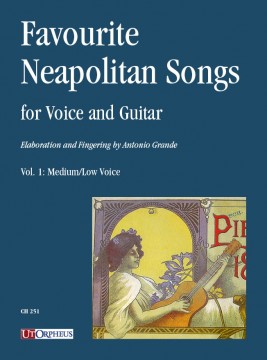 Celebri Canzoni Napoletane per Voce e Chitarra - Vol. 1: Voci medie/gravi