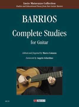 Barrios Mangoré, Agustín : Complete Studies for Guitar Barrios Mangoré, Agustín : Complete Studies for Guitar