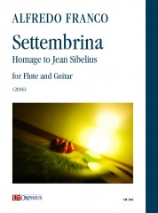 Franco, Alfredo : Settembrina. Homage to Jean Sibelius for Flute and Guitar (2016)