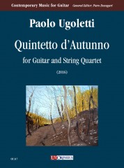 Ugoletti, Paolo : Quintetto d’Autunno per Chitarra e Quartetto d’Archi (2016)