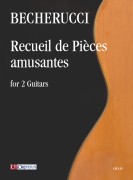 Becherucci, Eugenio : Recueil de Pièces amusantes for 2 Guitars