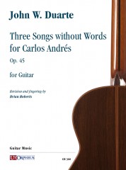 Duarte, John W. : Three Songs without Words for Carlos Andrés Op. 45 for Guitar