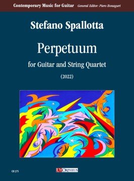 Spallotta, Stefano : Perpetuum for Guitar and String Quartet (2022)