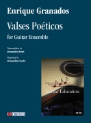 Granados, Enrique : Valses Poéticos for Guitar Ensemble Granados, Enrique : Valses Poéticos for Guitar Ensemble