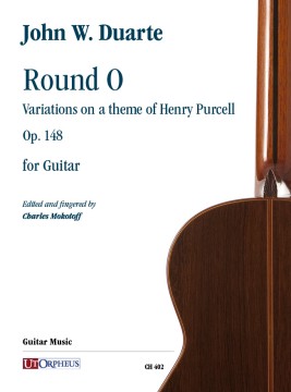 Duarte, John W. : Round O. Variations on a theme of Henry Purcell Op. 148 for Guitar