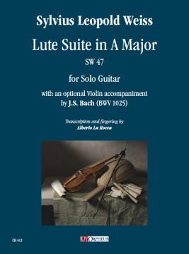 Weiss, Sylvius Leopold : Lute Suite in A Major SW 47 for Solo Guitar with an optional Violin accompaniment by J.S. Bach (BWV 1025)
