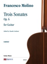 Molino, Francesco : Trois Sonates op. 6 per Chitarra