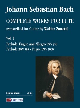 Bach, Johann Sebastian : Prelude, Fugue and Allegro BWV 998 - Prelude BWV 999 - Fugue BWV 1000 for Guitar