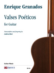 Granados, Enrique : Valses Poéticos for Guitar Granados, Enrique : Valses Poéticos for Guitar