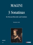 Magini, Francesco : 3 Sonatinas for Descant Recorder and Continuo Magini, Francesco : 3 Sonatinas for Descant Recorder and Continuo