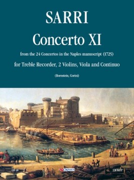 Sarri, Domenico : Concerto XI dai 24 Concerti del manoscritto di Napoli (1725) per Flauto, 2 Violini, Viola e Basso Continuo