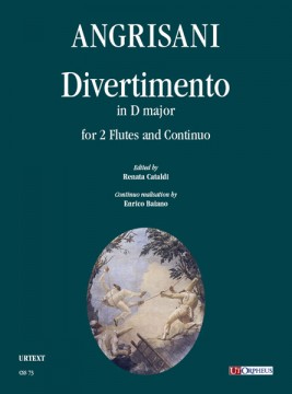Angrisani, Giovanni : Divertimento in D major for 2 Flutes and Continuo Angrisani, Giovanni : Divertimento in D major for 2 Flutes and Continuo
