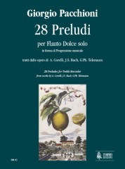 Pacchioni, Giorgio : 28 Preludes for Recorder Solo in melodic progression from works by A. Corelli, J.S. Bach, G.Ph. Telemann