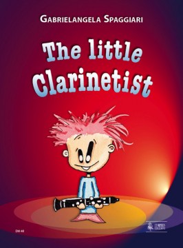 Spaggiari, Gabrielangela : The little Clarinetist