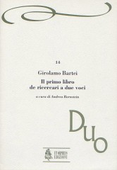 Bartei, Girolamo : Il primo libro de Ricercari a due voci (Roma 1618)