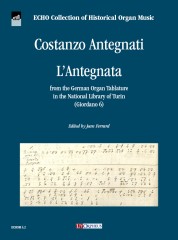 Antegnati, Costanzo : L’Antegnata (from the German Organ Tablature in the National Library of Turin - Giordano 6)