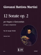 Martini, Giovanni Battista : 12 Sonatas Op. 2 (Amsterdam 1742) for Organ or Harpsichord - Vol. 2: Sonatas VII-XII Martini, Giovanni Battista : 12 Sonatas Op. 2 (Amsterdam 1742) for Organ or Harpsichord - Vol. 2: Sonatas VII-XII