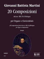 Martini, Giovanni Battista : 20 Compositions from the ms. HH 35 of Bologna for Organ or Harpsichord