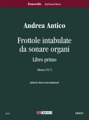 Antico, Andrea : Frottole intabulate da sonare organi Libro primo (Roma 1517)