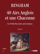 Bingham, George : 40 Airs Anglois et une Chaconne for Treble Recorder and Continuo