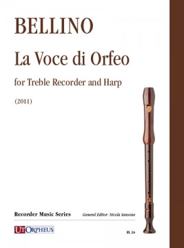 Bellino, Alessandra : La Voce di Orfeo per Flauto Dolce Contralto e Arpa (2011)