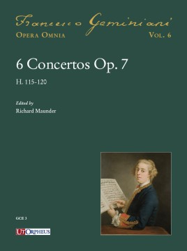 Geminiani, Francesco : 6 Concertos Op. 7 (H. 115-120)