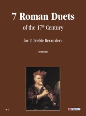 7 Roman Duets of the 17th century for 2 Treble Recorders 7 Roman Duets of the 17th century for 2 Treble Recorders