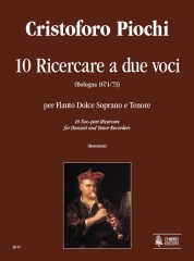 Piochi, Cristoforo : 10 two-part Ricercares (Bologna 1671/73) for Descant and Tenor Recorders
