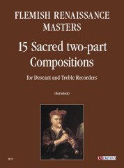 Flemish Renaissance Masters : 15 Sacred two-part Compositions for Descant and Treble Recorders