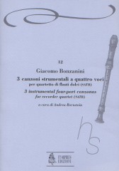 Bonzanini, Giacomo : 3 Instrumental four-part Canzonas (Venezia 1616) for Recorder Quartet (SATB)