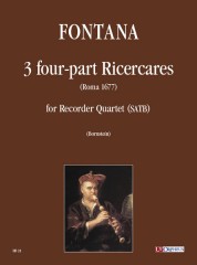 Fontana, Fabrizio : 3 four-part Ricercares (Roma 1677) for Recorder Quartet (SATB)