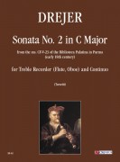 Drejer, Domenico Maria : Sonata No. 2 in C Major from the ms. CF-V-23 of the Biblioteca Palatina in Parma (early 18th century) for Treble Recorder (Flute, Oboe) and Continuo