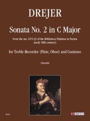 Drejer, Domenico Maria : Sonata No. 2 in C Major from the ms. CF-V-23 of the Biblioteca Palatina in Parma (early 18th century) for Treble Recorder (Flute, Oboe) and Continuo