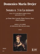 Drejer, Domenico Maria : Sonata No. 3 in A Minor from the ms. CF-V-23 of the Biblioteca Palatina in Parma (early 18th century) for Treble Recorder (Flute, Oboe) and Continuo
