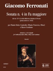 Ferronati, Giacomo : Sonata No. 4 in F Major from the ms. CF-V-23 of the Biblioteca Palatina in Parma (early 18th century) for Treble Recorder (Flute, Oboe) and Continuo