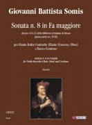 Somis, Giovanni Battista : Sonata No. 8 in F Major from the ms. CF-V-23 of the Biblioteca Palatina in Parma (early 18th century) for Treble Recorder (Flute, Oboe) and Continuo Somis, Giovanni Battista : Sonata No. 8 in F Major from the ms. CF-V-23 of the Biblioteca Palatina in Parma (early 18th century) for Treble Recorder (Flute, Oboe) and Continuo