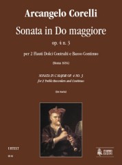 Corelli, Arcangelo : Sonata in C Major Op. 4 No. 3 for 2 Treble Recorders and Continuo