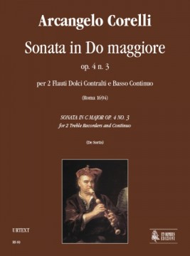 Corelli, Arcangelo : Sonata in C Major Op. 4 No. 3 for 2 Treble Recorders and Continuo