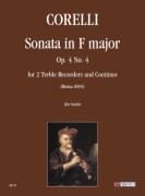 Corelli, Arcangelo : Sonata in F Major Op. 4 No. 4 for 2 Treble Recorders and Continuo Corelli, Arcangelo : Sonata in F Major Op. 4 No. 4 for 2 Treble Recorders and Continuo